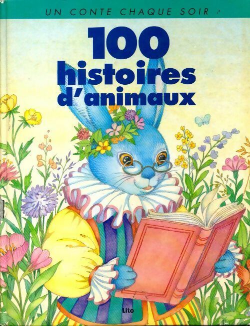 Livrenpoche : 100 histoires d'animaux - Collectif - Livre