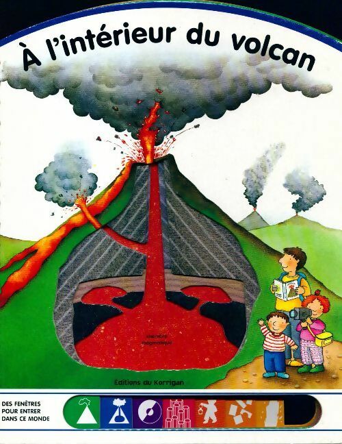 Livrenpoche : A l'intérieur du volcan - Giovanna Mantegazza - Livre