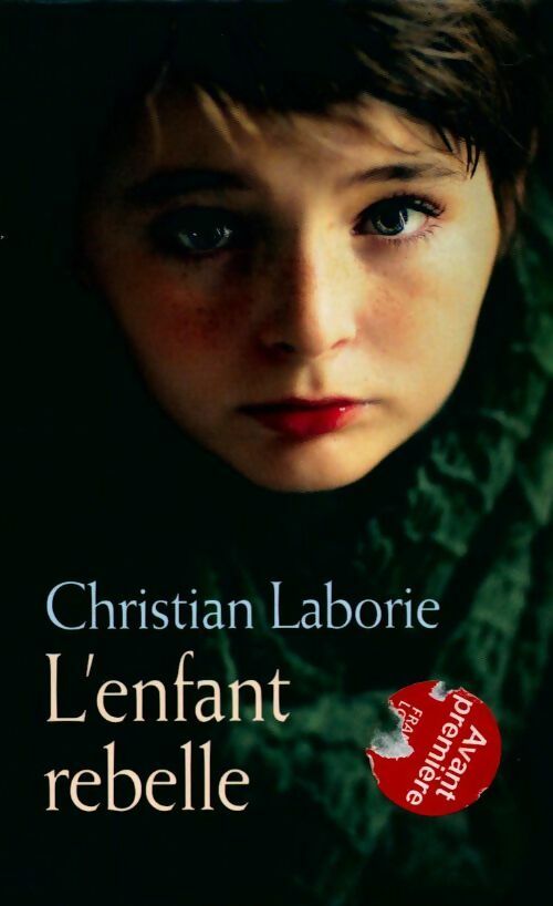 Livrenpoche : L'enfant rebelle - Christian Laborie - Livre