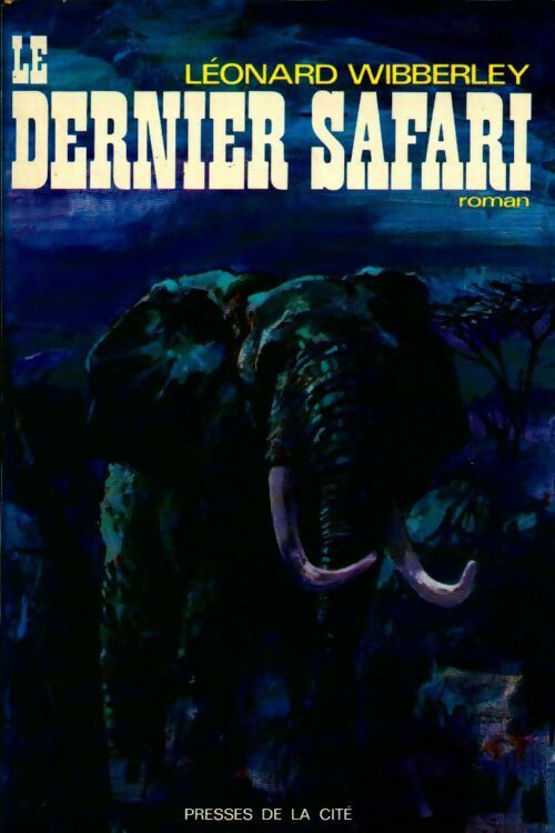 Livrenpoche : Le dernier safari - Leonard Wibberley - Livre