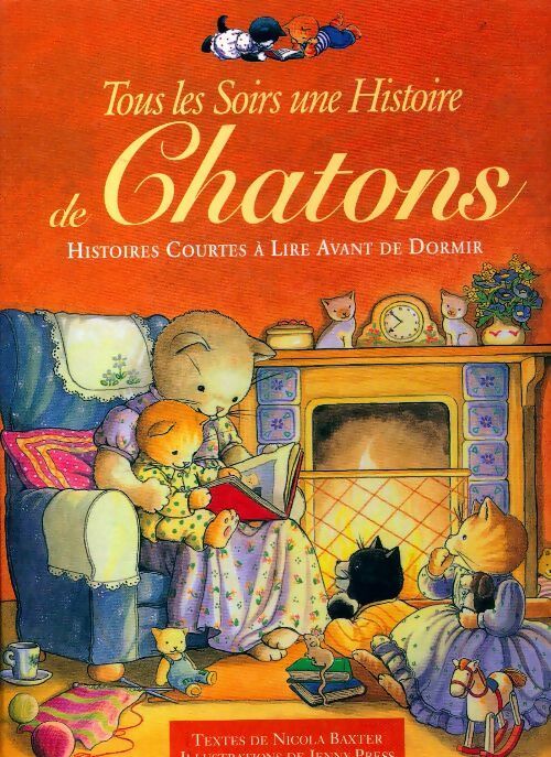 Livrenpoche : Tous les soirs une histoire de chatons - Nicola Baxter - Livre