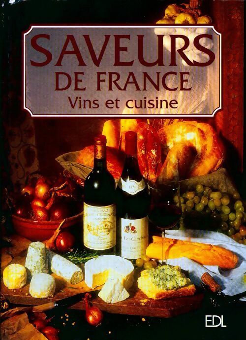 Livrenpoche : Saveurs de France : Vin et cuisine - Collectif - Livre