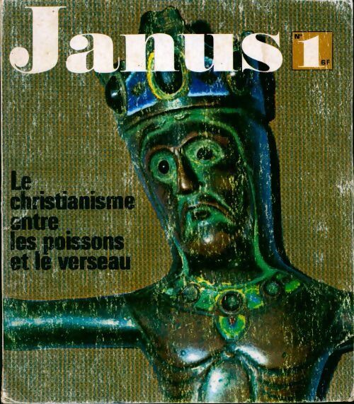 Livrenpoche : Janus n°1 : Le christianisme entre les poissons et le verseau - Collectif - Livre