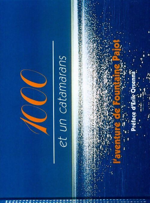 Livrenpoche : 1000 et un catamarans - Yves Ronzier - Livre