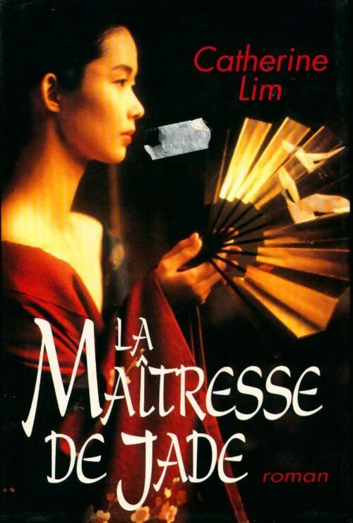 Livrenpoche : La maîtresse de jade - Catherine Lim - Livre
