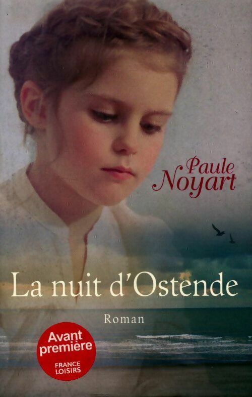 Livrenpoche : La nuit d'Ostende - Paule Noyart - Livre