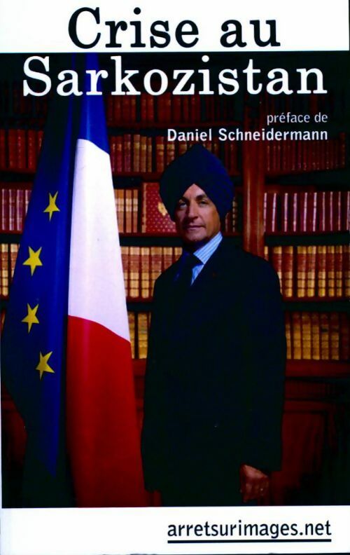 Livrenpoche : Crise au sarkozistan - Collectif - Livre