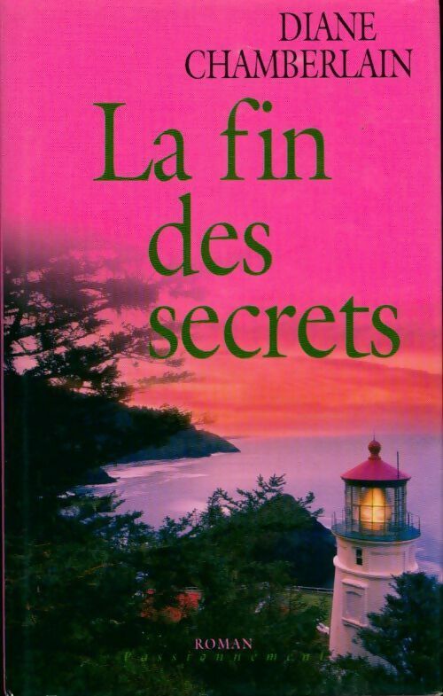 Livrenpoche : La fin des secrets - Diane Chamberlain - Livre