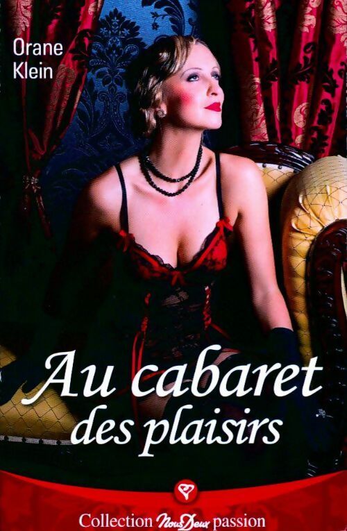 Livrenpoche : Au cabaret des plaisirs - Orane Klein - Livre
