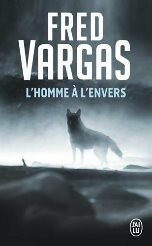 Livrenpoche : L'homme à l'envers - Fred Vargas - Livre