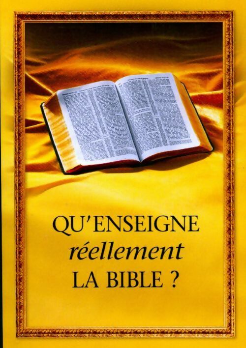 Livrenpoche : Qu'enseigne réellement la Bible? - Collectif - Livre