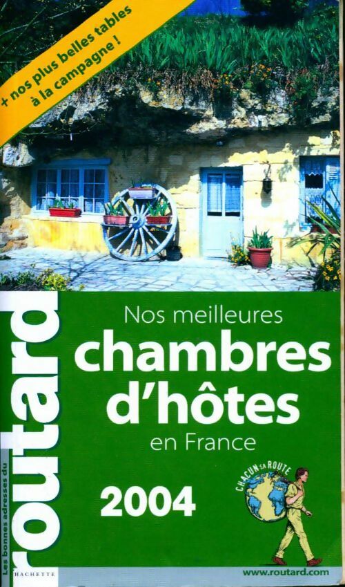 Livrenpoche : Nos meilleures chambres d'hôtes France 2004/2005 - Collectif - Livre