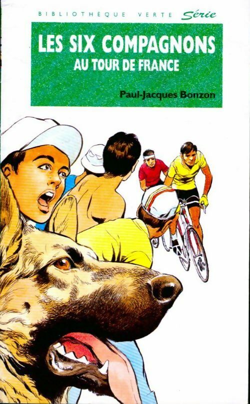 Les six compagnons au Tour de France - Paul-Jacques Bonzon - Livre