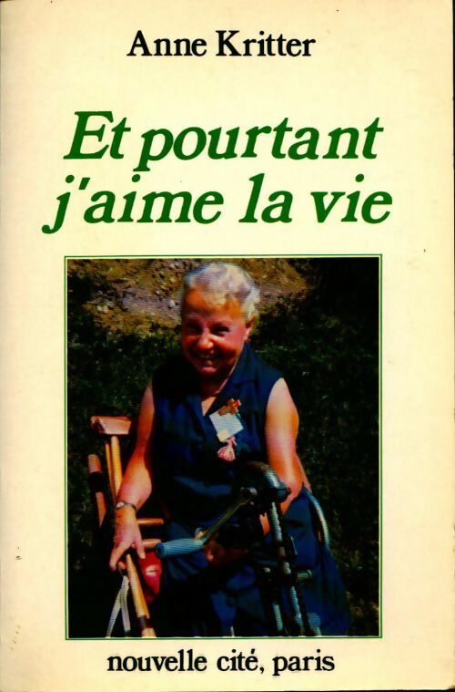 Livrenpoche : Et pourtant j'aime la vie - Anne Kritter - Livre
