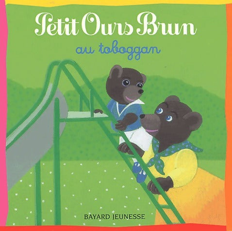 Livrenpoche : Petit Ours Brun au toboggan - Pomme d'Api - Livre