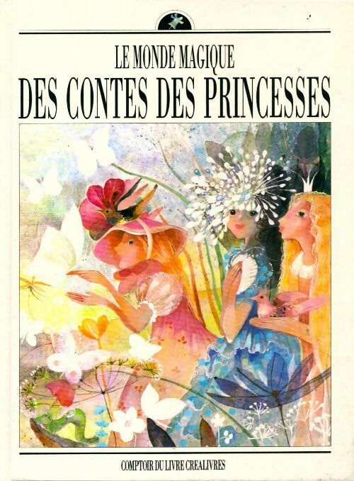 Livrenpoche : Le monde magique des contes des princesses - Jozef Pavlovic - Livre
