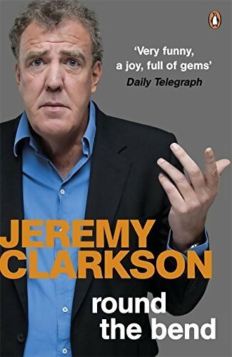 Livrenpoche : Round the bend - Jeremy Clarkson - Livre