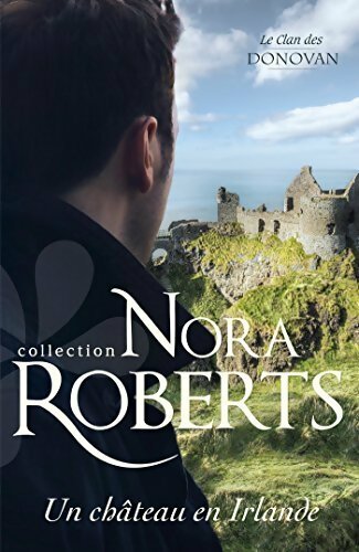 Livrenpoche : Un château en Irlande - Nora Roberts - Livre