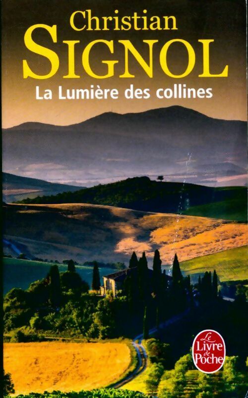 Livrenpoche : La lumière des collines - Christian Signol - Livre