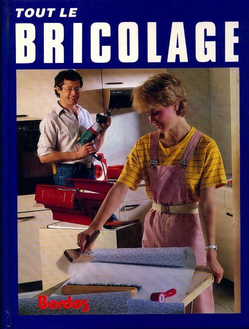 Livrenpoche : Tout le bricolage - Claude Brandissou - Livre