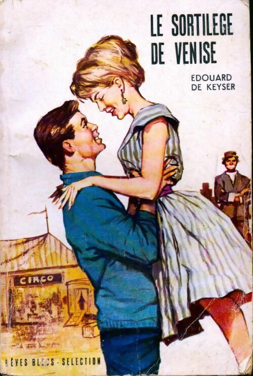 Livrenpoche : Le sortilège de Venise - Edouard De Keyser - Livre