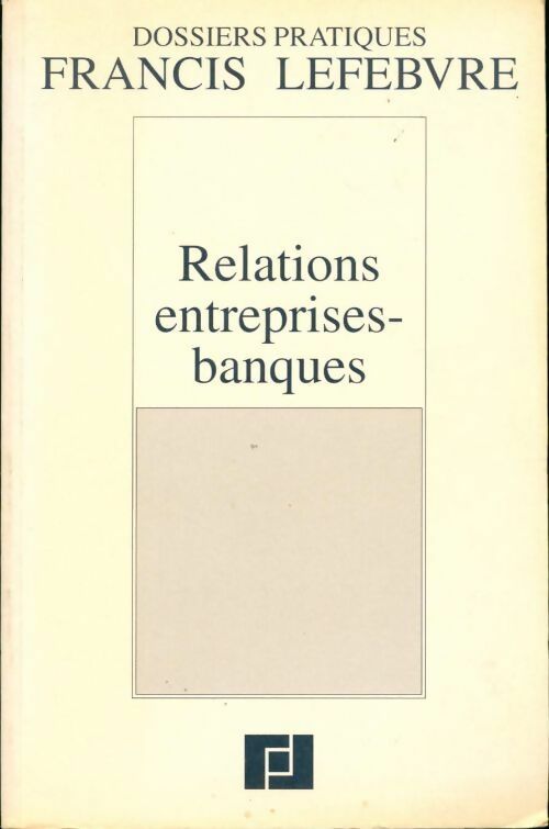 Livrenpoche : Relations entreprises-banques - Jean-Pierre Bertrel - Livre