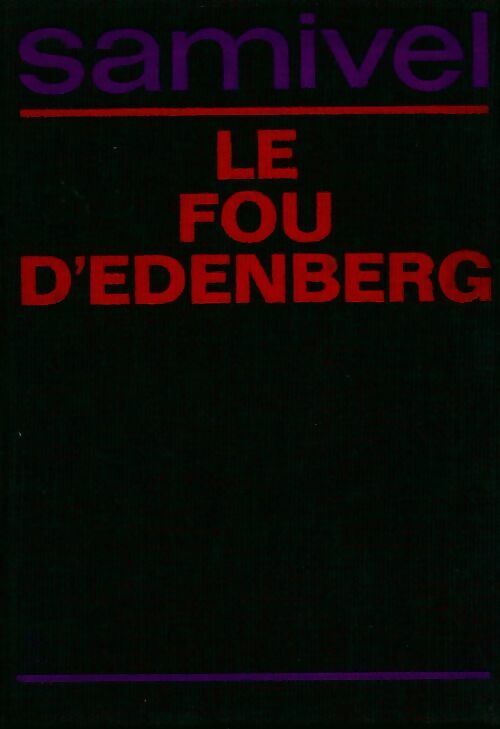 Livrenpoche : Le fou d'Edenberg - Samivel - Livre