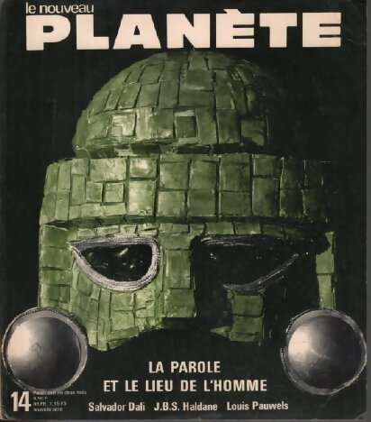 Livrenpoche : Le nouveau planète n°14. La parole et le lieu de l'homme - Collectif - Livre