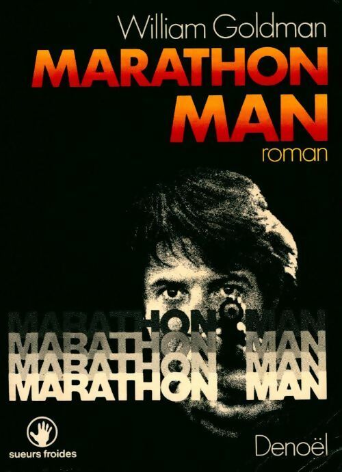 Livrenpoche : Marathon man - William Goldman - Livre