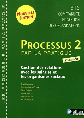 Livrenpoche : Processus 2 par la pratique - Sylvie Chamillard, Annelise Couleau-Dupond, Sarah De Gryse, Patrick Mercati, Jean-Luc Siegwart, Armelle Villaume - Livre