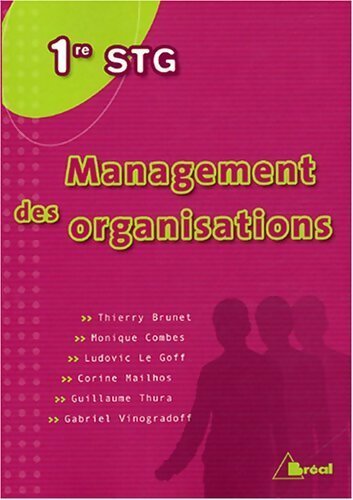 Livrenpoche : Management des organisations 1ère STG - Thierry Brunet - Livre
