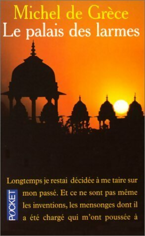 Livrenpoche : Le palais des larmes - Michel De Grèce - Livre