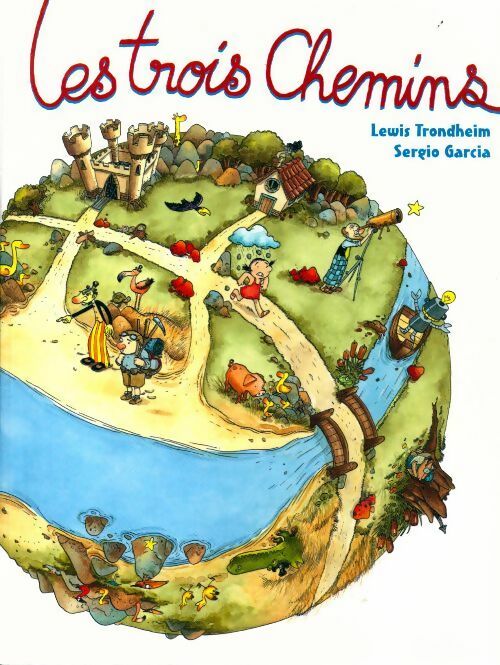 Livrenpoche : Les trois chemins - Lewis Trondheim - Livre