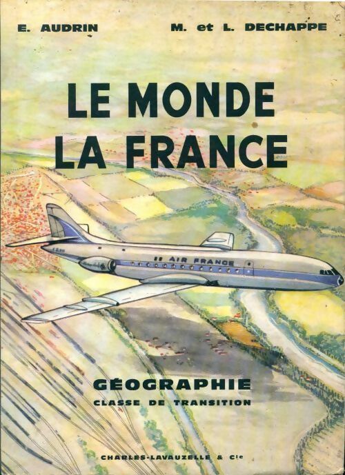 Livrenpoche : Le Monde La France - E. Audrin - Livre