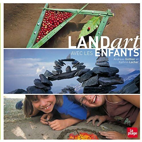Livrenpoche : Land art avec les enfants - Andreas Guthler - Livre