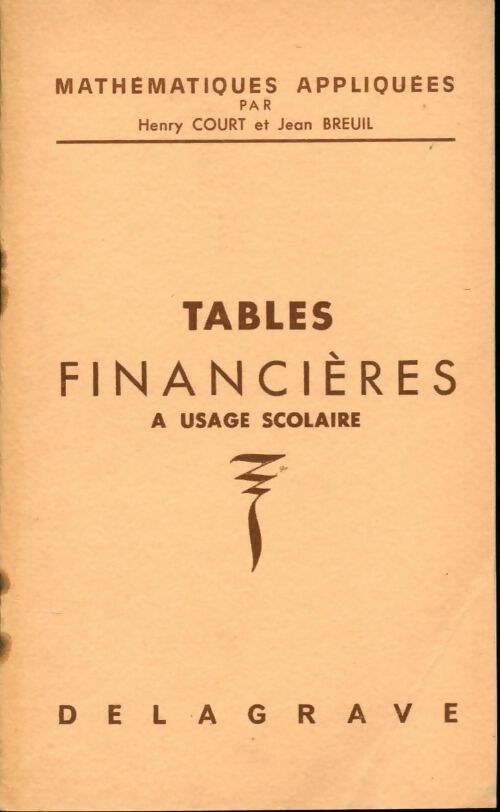 Livrenpoche : Tables financières à usage scolaire - Henry Court - Livre