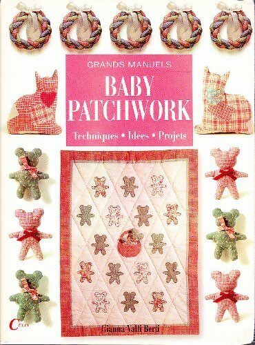 Livrenpoche : Baby patchwork - Gianna Valli Berti - Livre