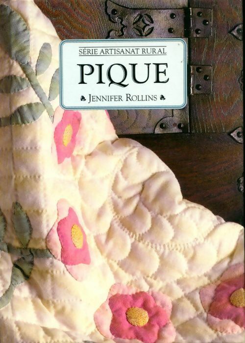 Livrenpoche : Le piqué  - Jennifer Rollins - Livre