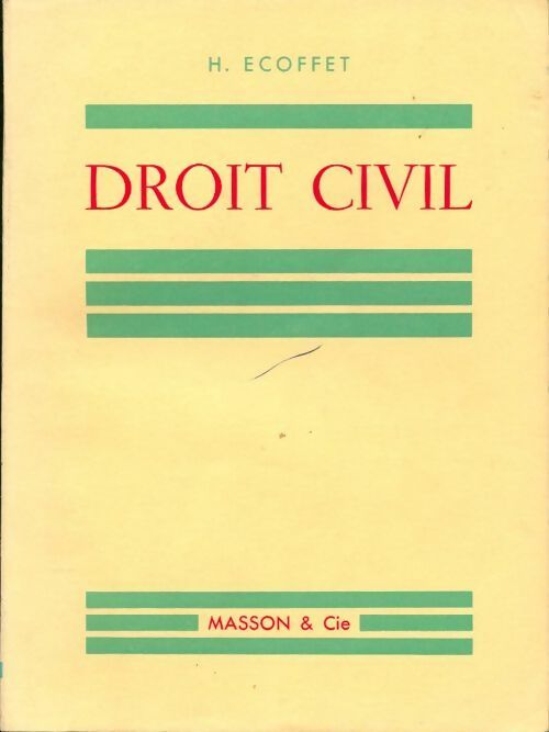 Droit civil - Henri Ecoffet -  Masson GF - Livre