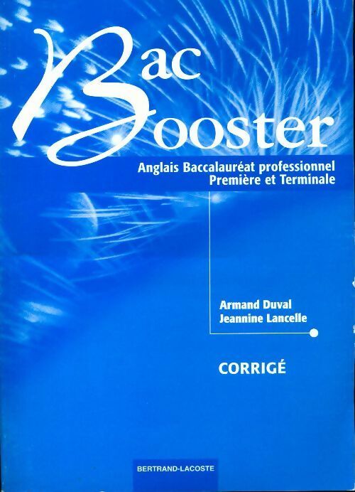 Anglais bac pro 1ère et Terminale. Corrigé - Armand Duval -  Lacoste GF - Livre