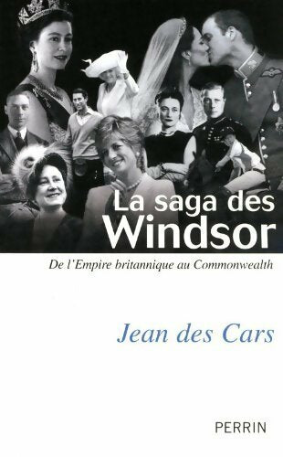 Livrenpoche : La saga des Windsor - Jean Des Cars - Livre