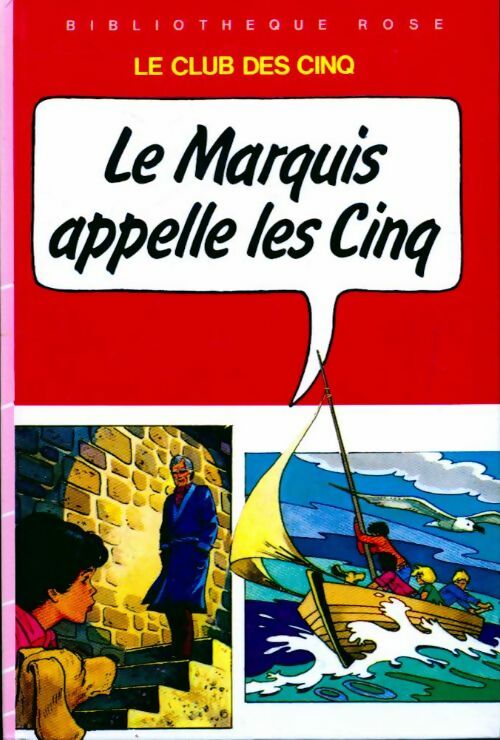 Livrenpoche : Le marquis appelle les Cinq - Enid Blyton, Claude Voilier - Livre