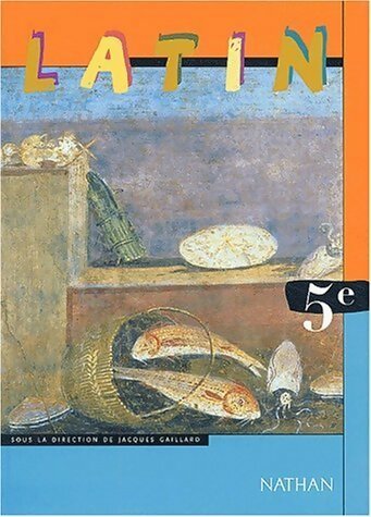 Livrenpoche : Latin 5e - Jacques Gaillard - Livre