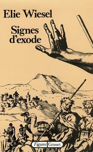 Signes d'exode - Elie Wiesel -  Figures - Livre