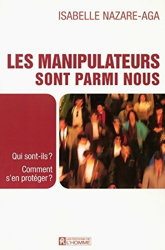 Livrenpoche : Les manipulateurs sont parmi nous - Isabelle Nazare-Aga - Livre