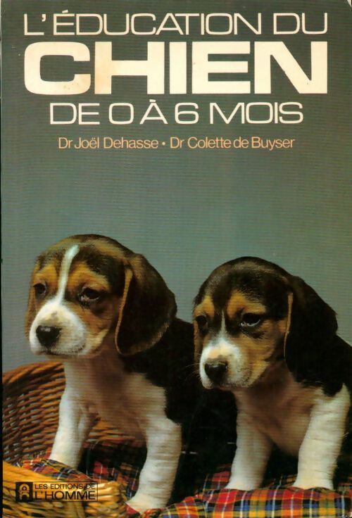 Livrenpoche : L'éducation du chien - Joël Dehasse - Livre