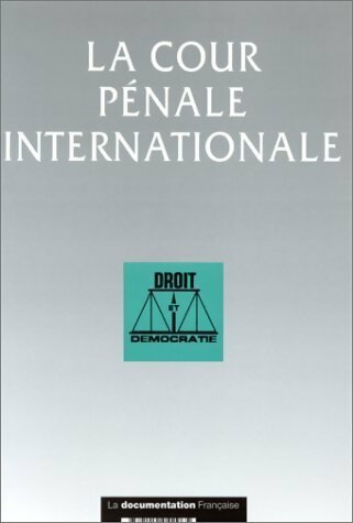 Livrenpoche : La cour pénale internationale - Collectif - Livre