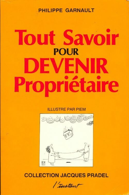 Livrenpoche : Tout savoir pour devenir propriétaire - Philippe Garnault - Livre
