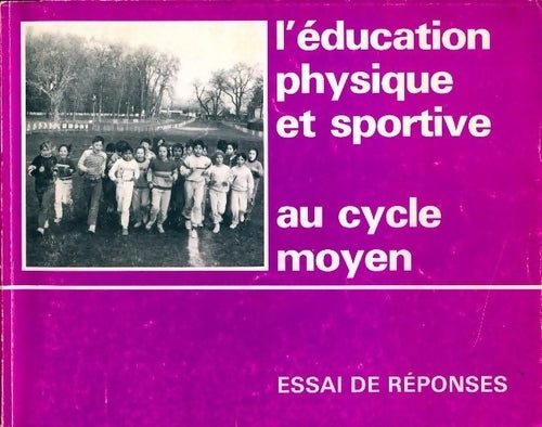 Livrenpoche : L'éducation physique et sportive au cycle moyen - Ministère de l'Education Nationale - Livre