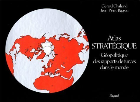 Livrenpoche : Atlas stratégique - Jean-Pierre Rageau - Livre